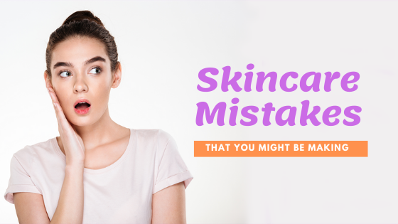 10 Skin Care Mistakes and How to Fix Them